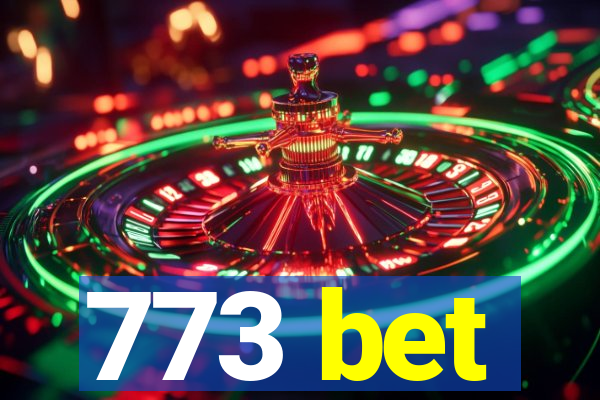 773 bet