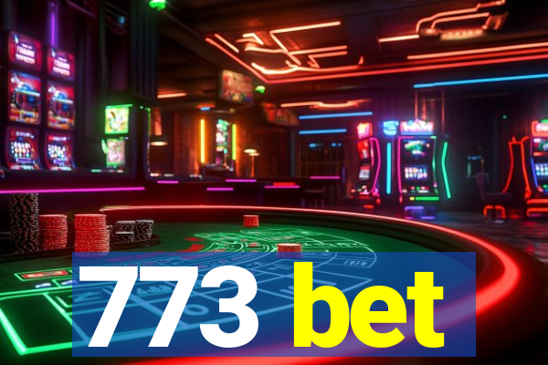 773 bet