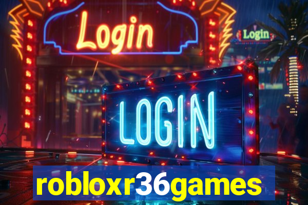 robloxr36games