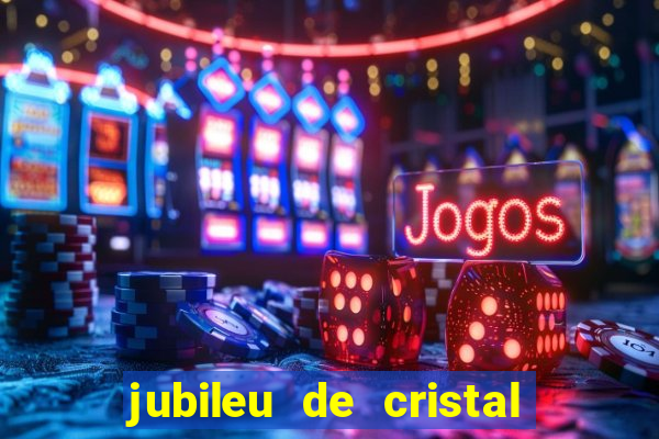 jubileu de cristal processional de escrito