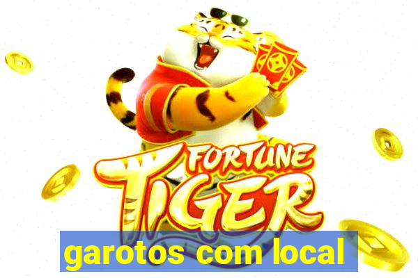 garotos com local