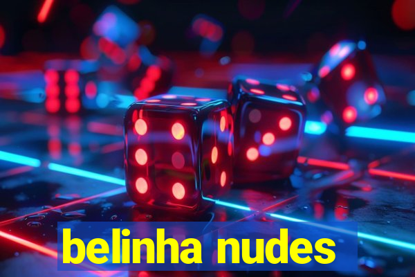 belinha nudes