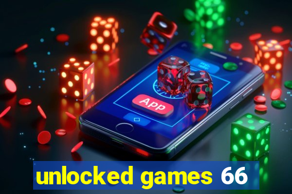 unlocked games 66