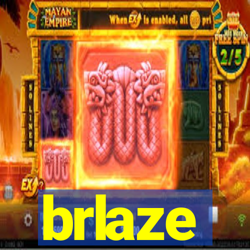 brlaze