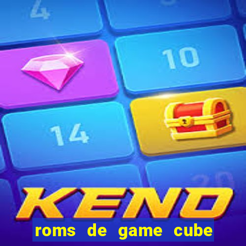 roms de game cube pt br