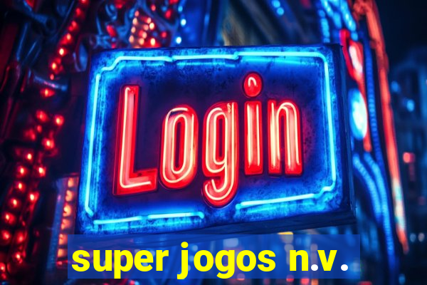 super jogos n.v.