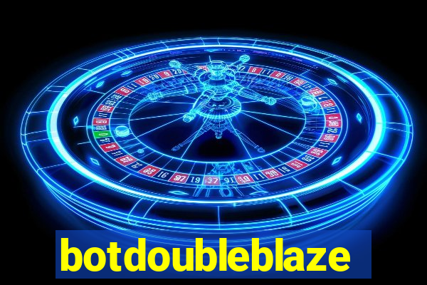 botdoubleblaze