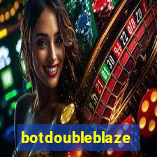 botdoubleblaze