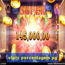 slots porcentagem pg