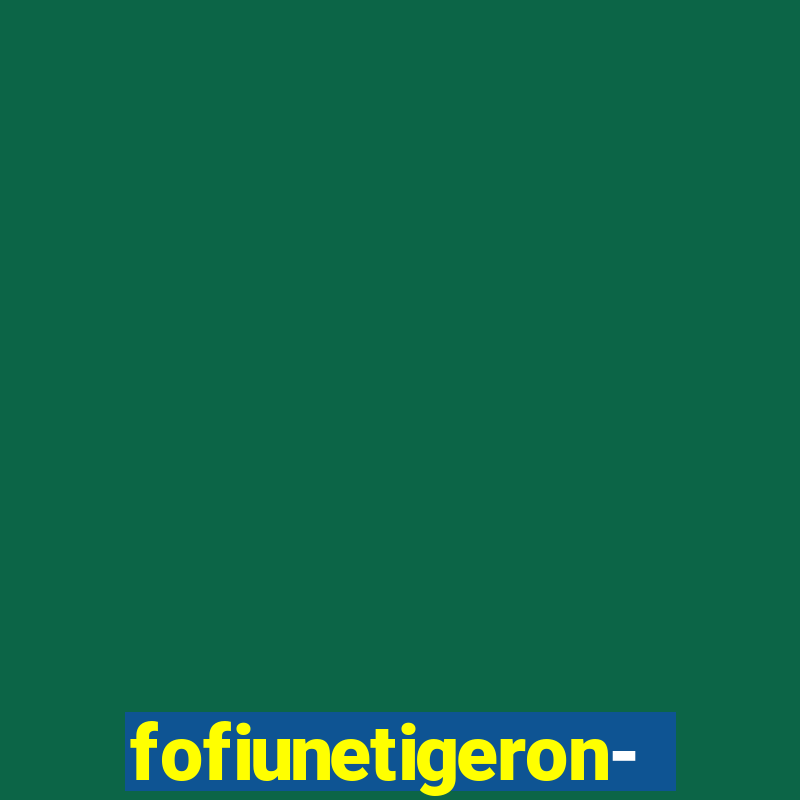 fofiunetigeron-line.com