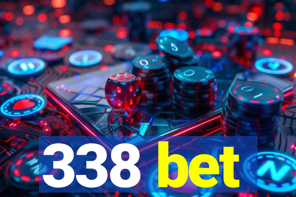 338 bet