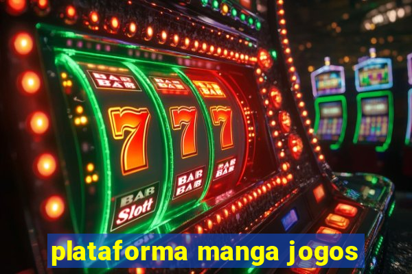 plataforma manga jogos