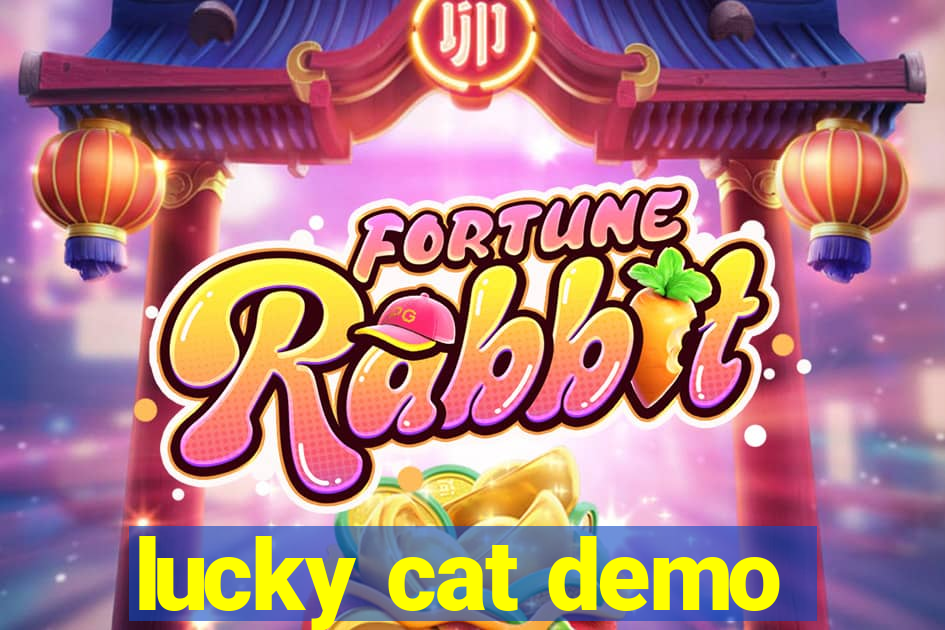 lucky cat demo