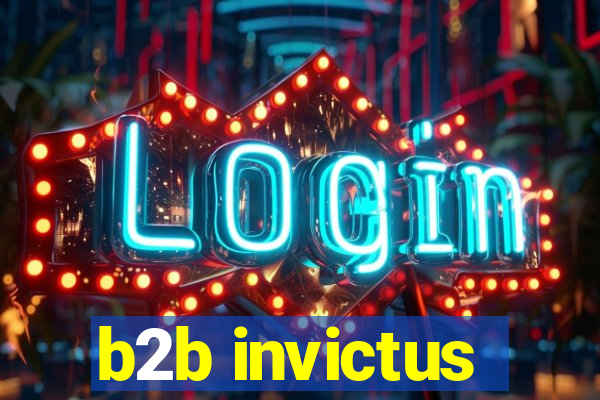 b2b invictus