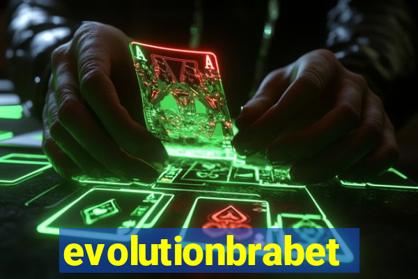 evolutionbrabet