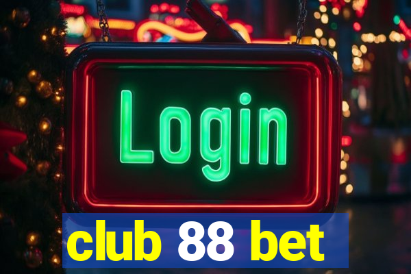 club 88 bet