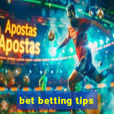 bet betting tips