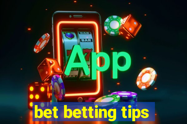 bet betting tips