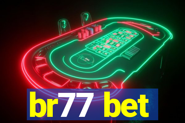 br77 bet