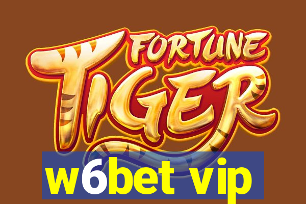 w6bet vip