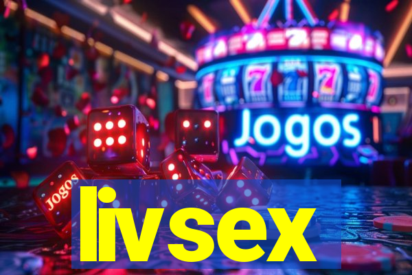 livsex