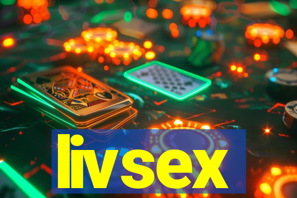 livsex