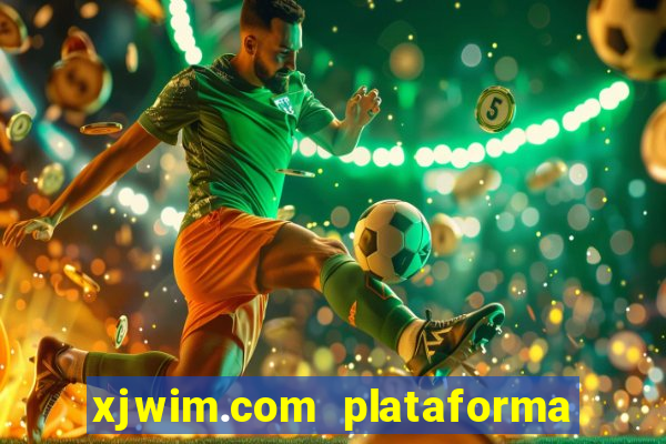 xjwim.com plataforma login entrar