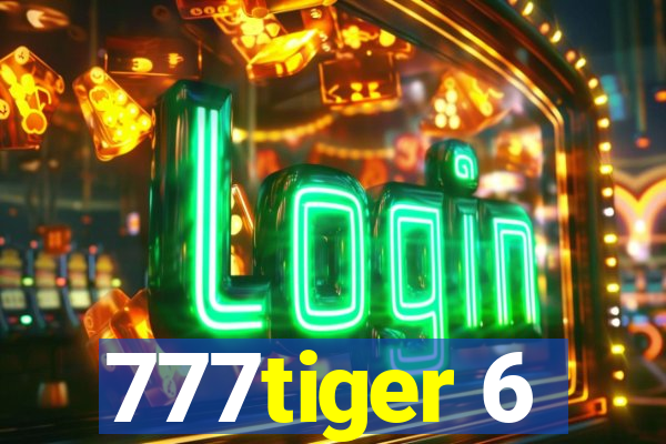 777tiger 6