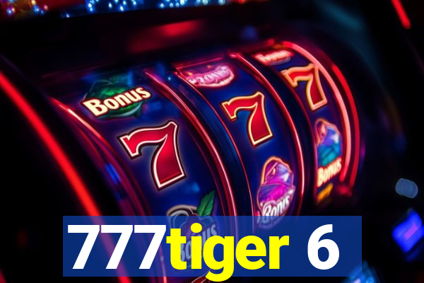 777tiger 6