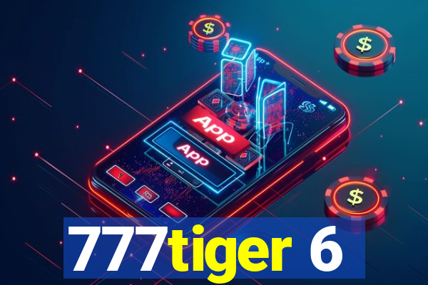 777tiger 6