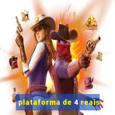 plataforma de 4 reais