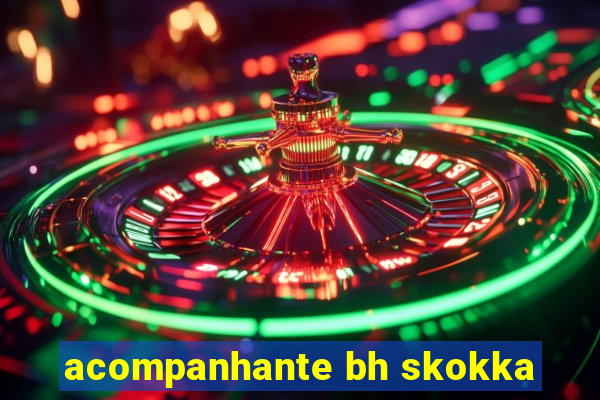 acompanhante bh skokka