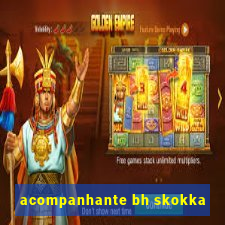 acompanhante bh skokka