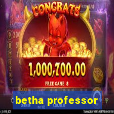 betha professor