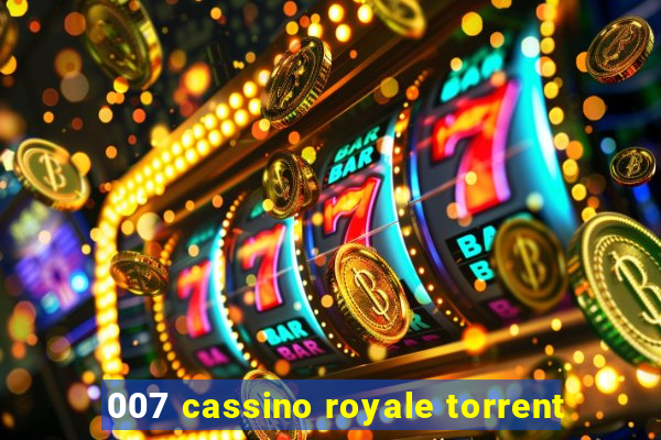 007 cassino royale torrent