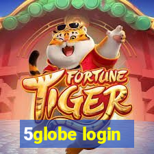 5globe login