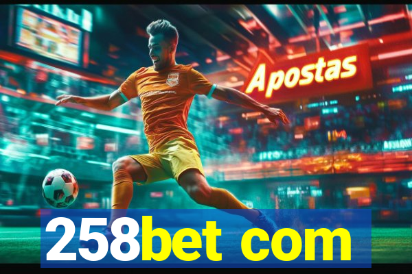 258bet com