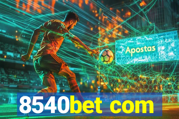 8540bet com