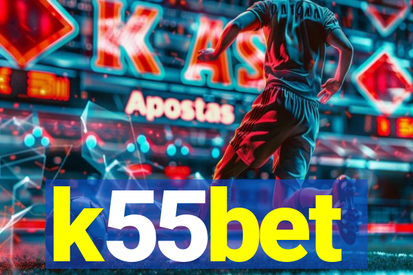 k55bet