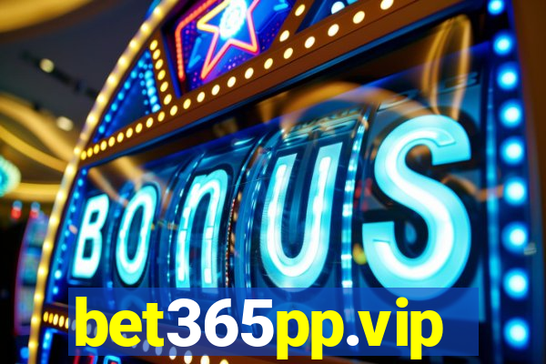 bet365pp.vip