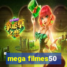 mega filmes50