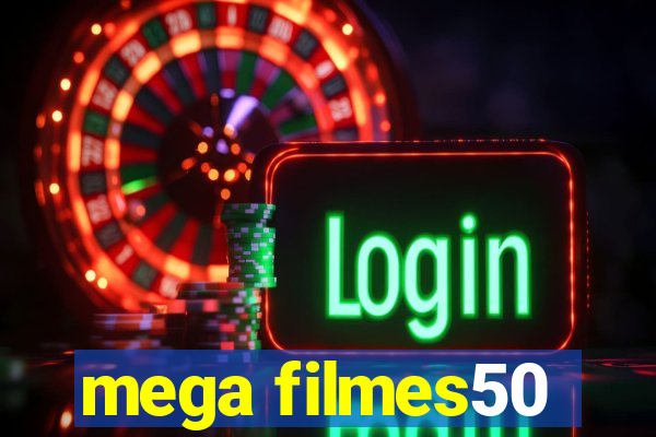 mega filmes50