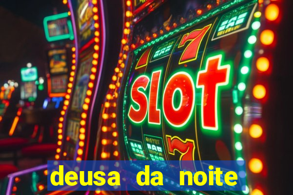 deusa da noite celta deusa da