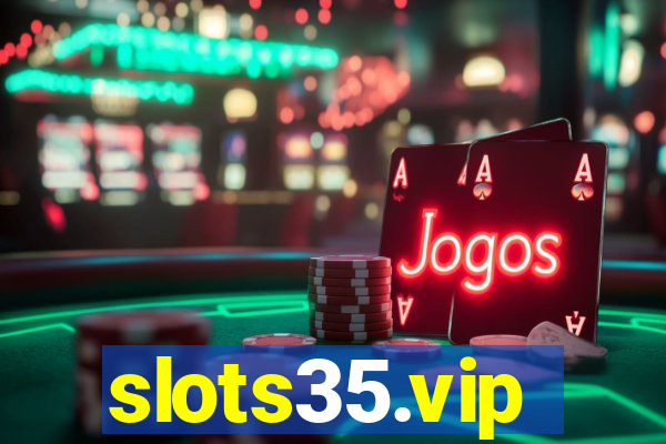 slots35.vip