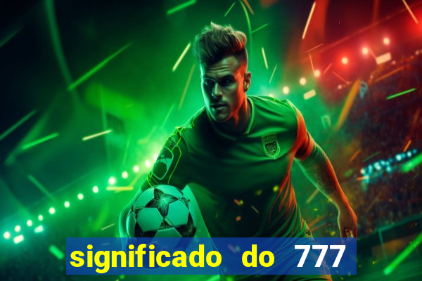 significado do 777 no crime