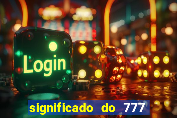 significado do 777 no crime