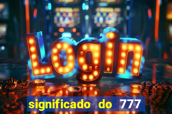 significado do 777 no crime