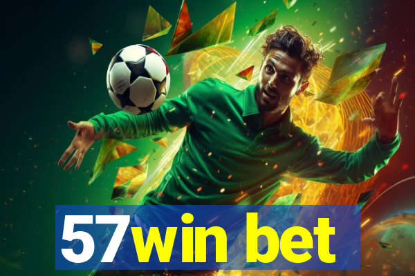 57win bet