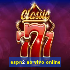 espn2 ao vivo online