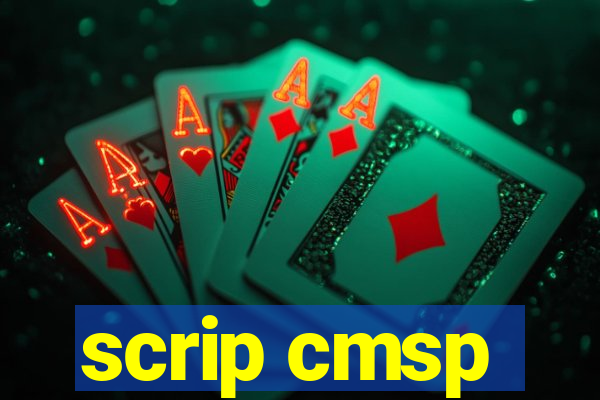 scrip cmsp